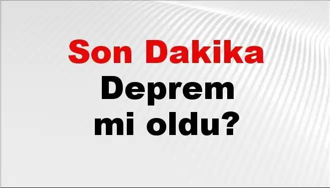 Son Dakika: Muğla'da 30 Mayıs Depremiyle Sarsıldı mı?