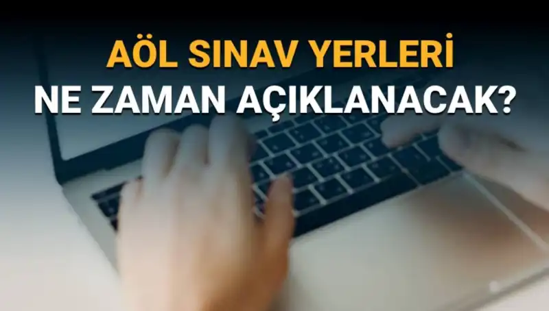 AÖL 3. Dönem Sınav Giriş Belgesi Sorgulama Süreci ve Yerleri