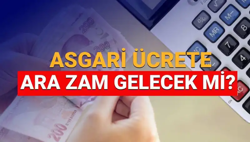 2025 Asgari Ücret Ara Zammı Sürprizlere Gebe: Ne Zaman ve Ne Kadar Olacak?