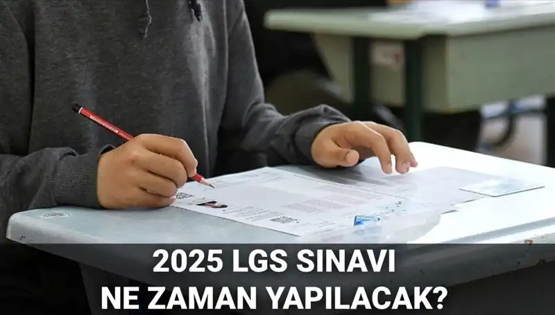 2025 LGS Sınav Tarihleri Neler? MEB'den Açıklama Geldi!